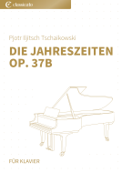Die Jahreszeiten op. 37b 