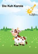 Die Kuh Karola 