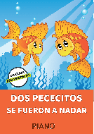 Dos Pececitos Se Fueron A Nadar 