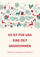 Es ist für uns eine Zeit angekommen 