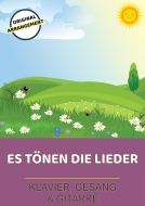 Es tönen die Lieder 