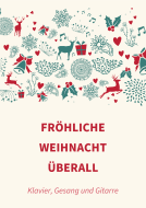 Fröhliche Weihnacht überall 
