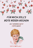Für mich soll's rote Rosen regnen 