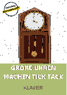 Große Uhren machen tick tack 