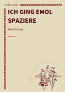 Ich ging emol spaziere 