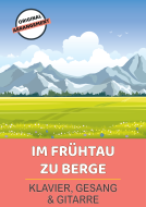 Im Frühtau zu Berge 