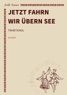 Jetzt fahrn wir übern See 