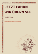 Jetzt fahrn wir übern See 