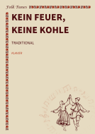 Kein Feuer, keine Kohle 