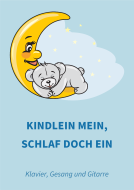 Kindlein mein, schlaf doch ein 
