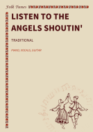 Listen To The Angels Shoutin' 