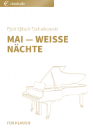 Mai - Weiße Nächte 
