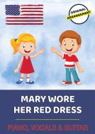 Mary Wore Her Red Dress 