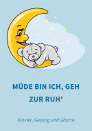 Müde bin ich, geh zur Ruh' 