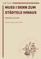 Muss i denn zum Städtele hinaus 