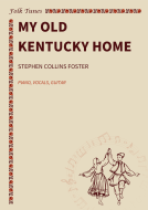 My Old Kentucky Home 