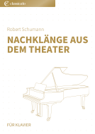 Nachklänge aus dem Theater 