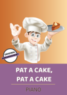 Pat A Cake, Pat A Cake 