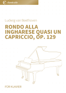 Rondo alla ingharese quasi un capriccio, op. 129 