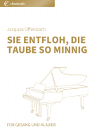 Sie entfloh, die Taube so minnig 