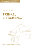 Trinke, Liebchen... 