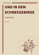 Und in dem Schneegebirge 