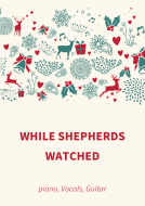 While Shepherds Watched 