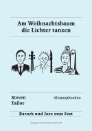 Am Weihnachtsbaum die Lichter tanzen 