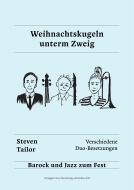 Weihnachtskugeln unterm Zweig 