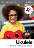 Music Medals Ukulele Options Practice Book 