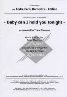 Baby Can I Hold You Tonight 