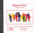 Chante la vie ! 