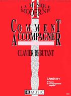 La musique moderne - Comment accompagner 1 