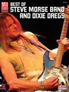 The Best Of Steve Morse Band And Dixie Dregs 