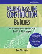 Walking Bass Line Construction: Bb Blues 