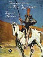Sur les traces de Don Quichotte 
