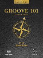 GROOVE 101, méthode de basse (DVD incl.) 