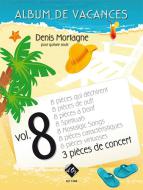 Album de vacances 8 - 3 Pièces de concert 