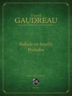Ballade en famille - Preludio 