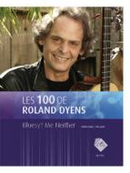 Les 100 de Roland Dyens - Bluesy Me Neither 