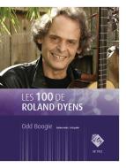 Les 100 de Roland Dyens - Odd Boogie 