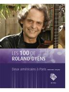 Les 100 de Roland Dyens - Deux américains à Paris 