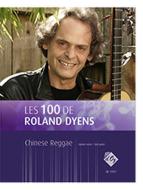 Les 100 de Roland Dyens - Chinese Reggae 