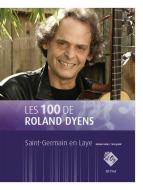 Les 100 de Roland Dyens - Saint-Germain en Laye 