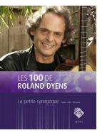 Les 100 de Roland Dyens - La petite synagogue 