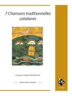 7 Chansons Traditionnelles Catalanes 
