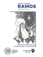 Rapsodia Patafisica De Iridiscencias Yuxtapuestas 