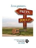 A Vos Guitares Prets Jouez 