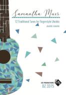 12 Traditional Tunes For Fingerstyle Ukulele 