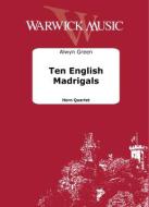 Ten English Madrigals 